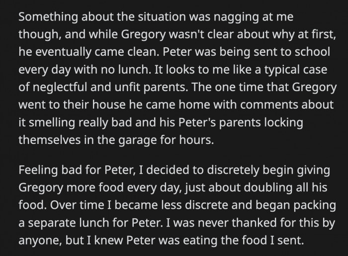 Over time, she stopped being secretive about it and packed separate lunches for the two boys