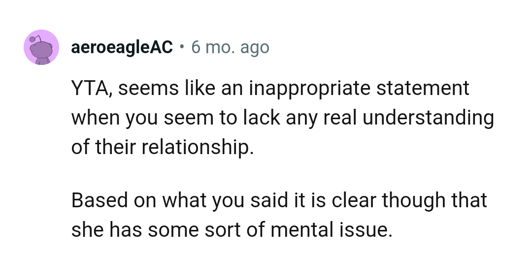 The OP seems to lack any real understanding of their relationship