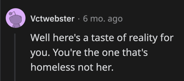 His imaginary contribution to his sister's household is OP's way of cushioning his ego from reality.