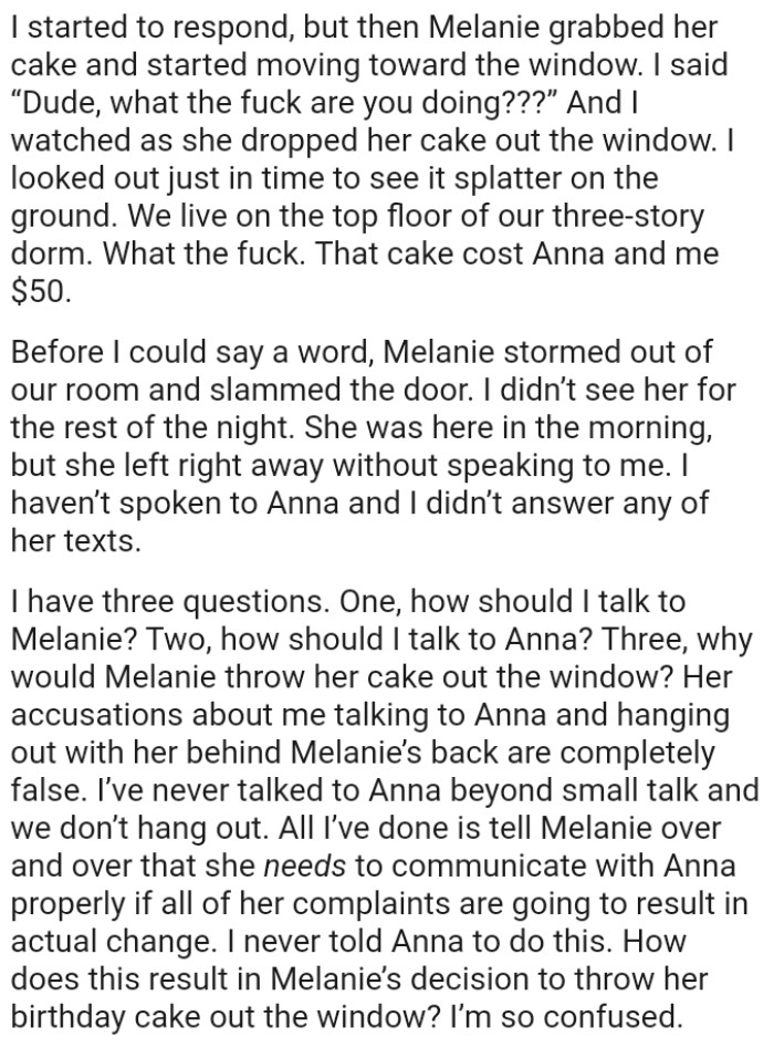 The OP looked out just in time to see the cake splatter on the ground