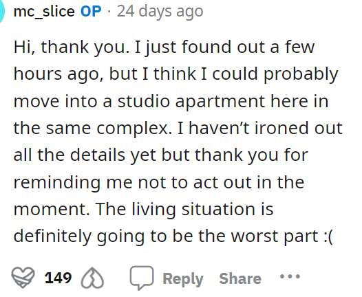 The living situation is definitely, of course, the biggest problem here, and we feel like she needs to just take a leap of faith, though.