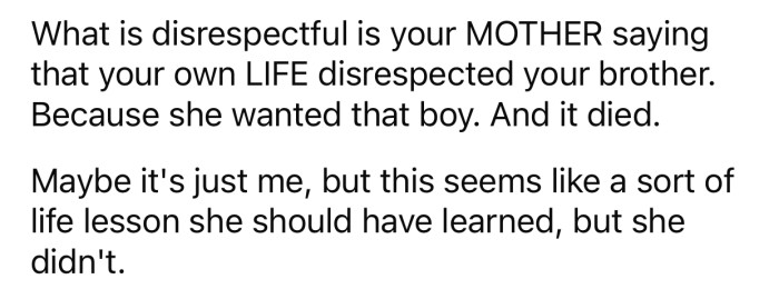 The only disrespectful person in this scenario is the mom.