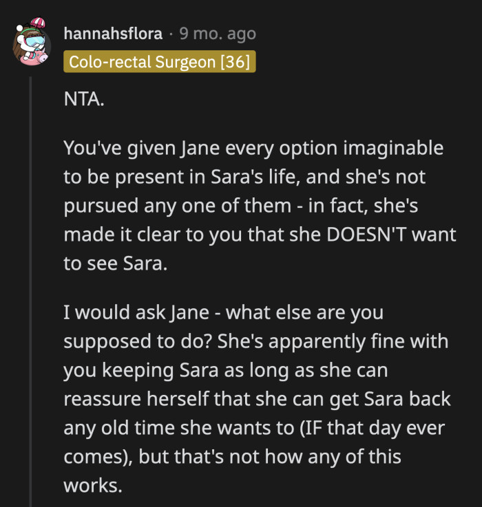 OP and her wife made multiple options for Jane to see Sara in the easiest ways possible. All they get in return are excuses.