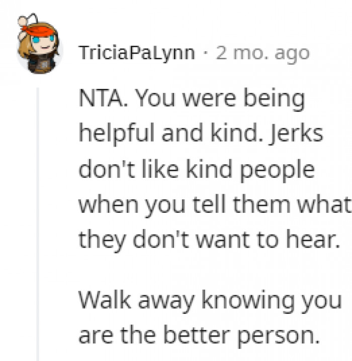 Jerks don't like kind people
