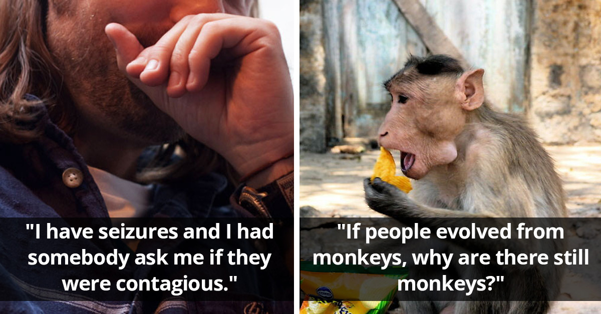 40 Of The Most Stupid Things People Have Overheard Someone Actually Say Out Loud