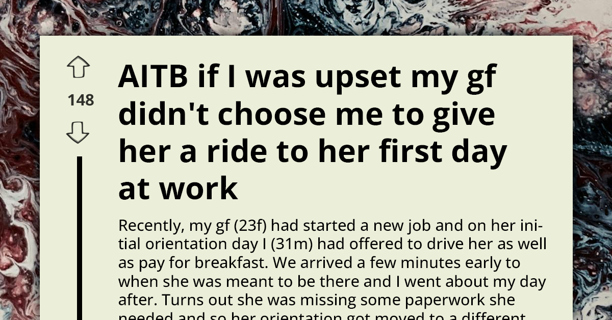 Man Blows Up At Girlfriend And Ruins Her First Day At Work For Choosing To Carpool With Her Dad Over Him