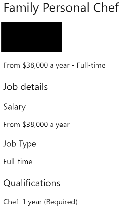 The employer is looking for a personal chef at $38K/year. Talk about being a cheapskate!