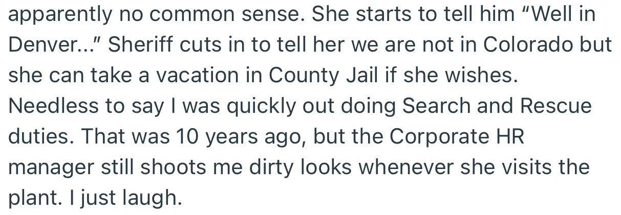 OP was eventually allowed to go. But the Corporate HR Manager still gives OP dirty looks till this day