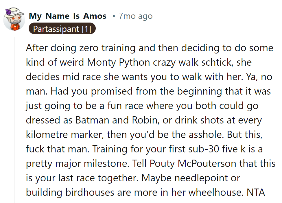 Zero training, then a Monty Python walk? Mid-race stroll request?