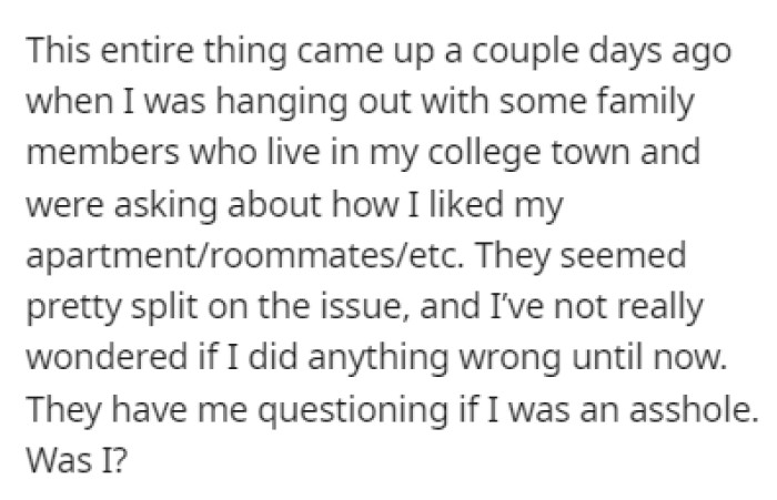 The situation came up while OP was talking to some family members, which got her questioning if she did anything wrong