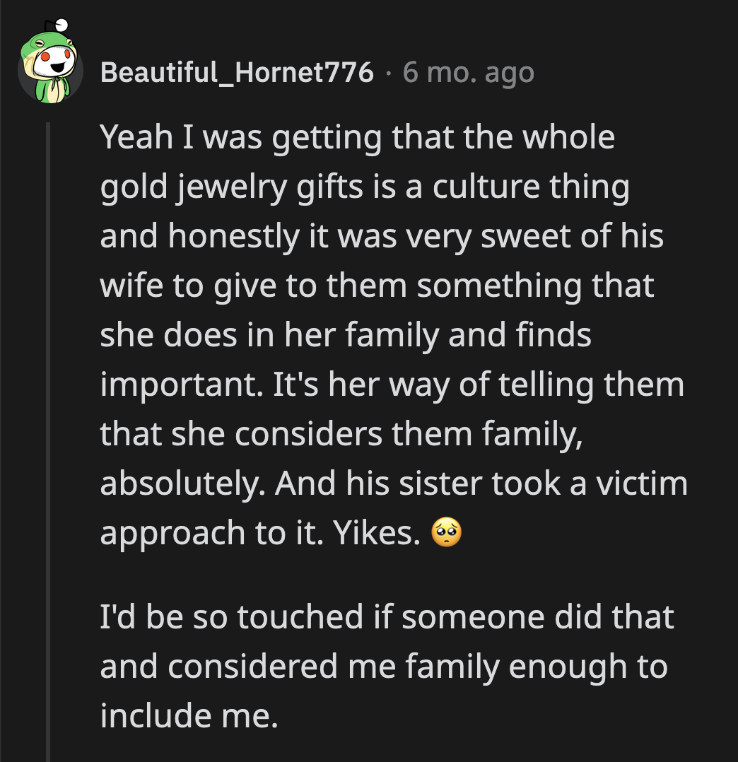 His wife's gift was her way of saying that she considered them a part of her family.