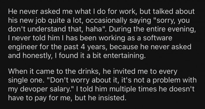 Nick never asked OP what she did for a living. He was simply not interested in that information.