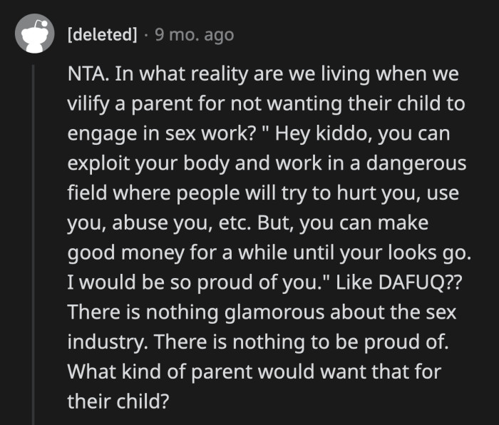 Parents pointed out that no loving parent would want their children to end up doing sex work.