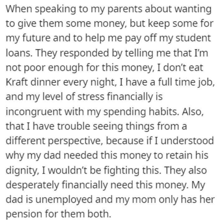 OP suggested that she give some of the money but keep the rest to help with her student loans