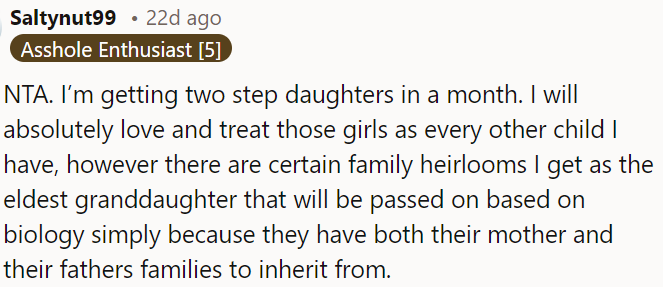 Certain family heirlooms are passed down through biological lineage.