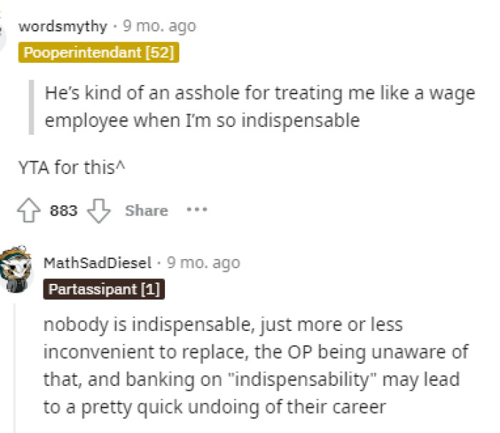 This is exactly what we thought as well because nobody is indispensable, and it's definitely hard to imagine that OP was NTA here.