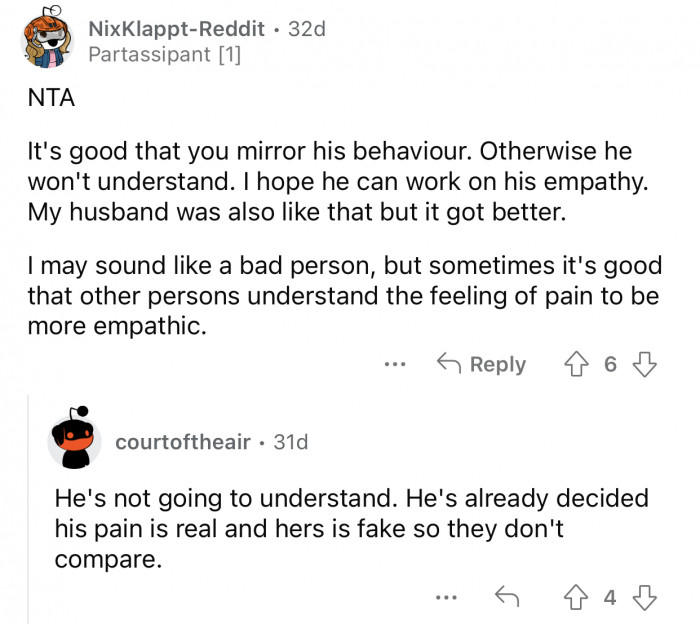 OP only mirrored his behavior, and he got upset.