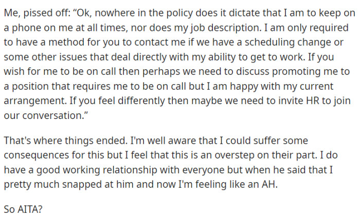 OP is cognizant that his rude conduct could lead to repercussions.