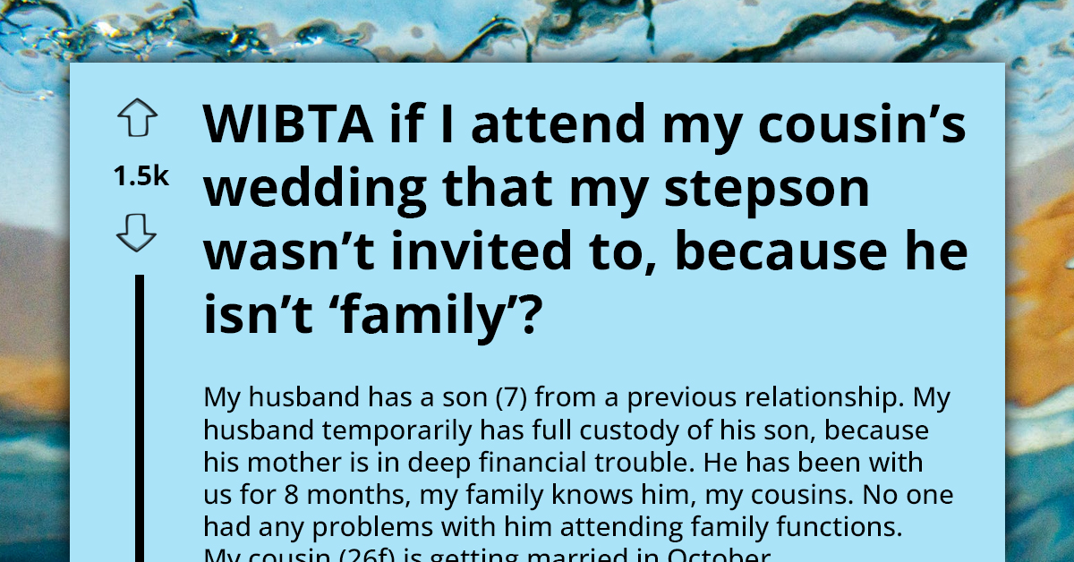 Wife Torn Between Family Wedding And Husband's Refusal To Attend Due To Stepson Not Being Invited