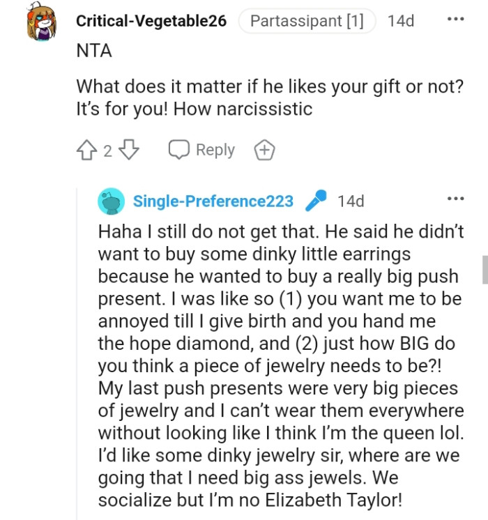 The OP's husband apparently wants to get her a big push present