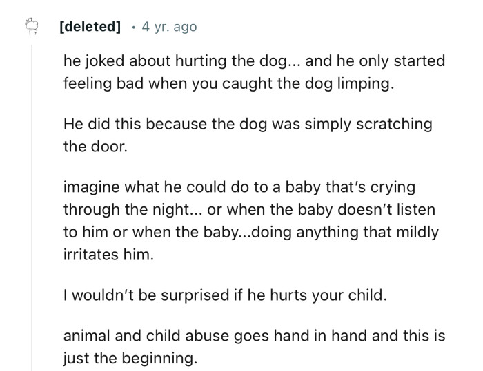 “I wouldn’t be surprised if he hurts your child. Animal and child abuse go hand in hand, and this is just the beginning.”