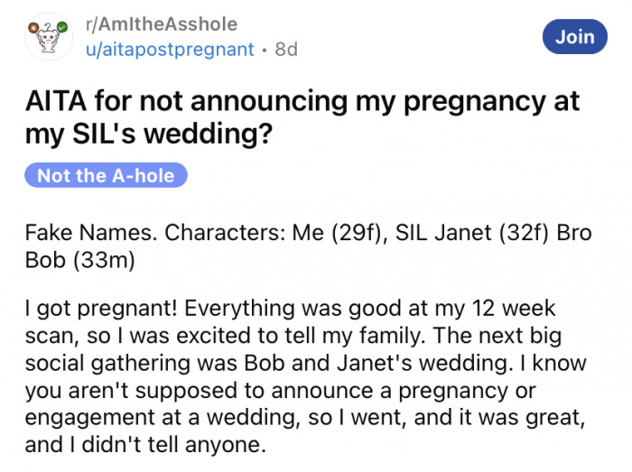 The Reddit user shared a story about how her family members were upset with her because she didn't announce her pregnancy at their wedding.