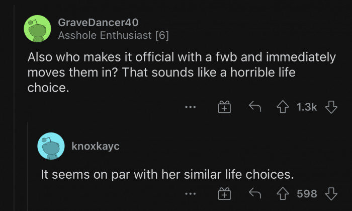 That's not the best decision you could make. It won't last that long.