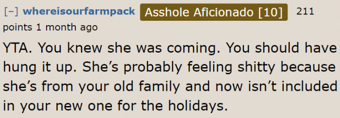 The OP was the one who invited her. She can show up anytime, so her stocking needs to be displayed.
