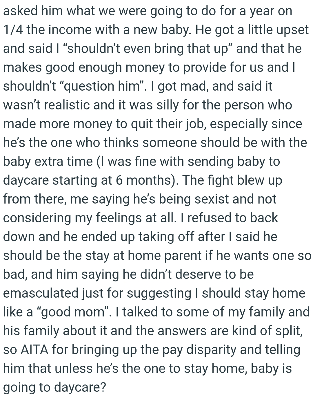 He should be the stay-at-home parent if he wants one so badly