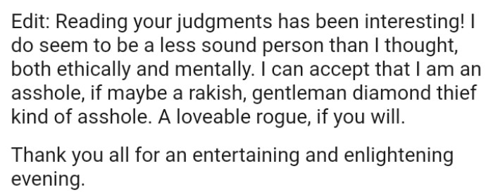 The OP added this edit where he accepted that he was an AH