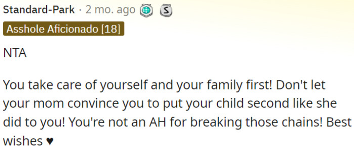 OP needs to make her own well-being and that of her family the primary concern, without allowing her mother's persuasion to lead her into prioritizing her child less.