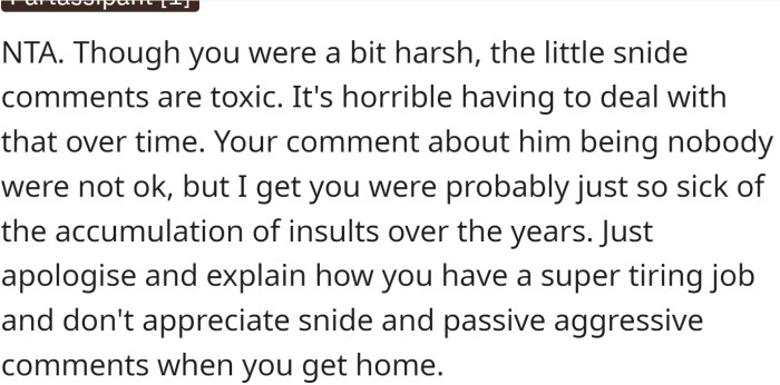 OP may have been a bit harsh, but the snide comments were toxic.