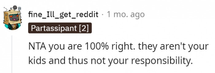 5. Not your kid, not your responsibility.