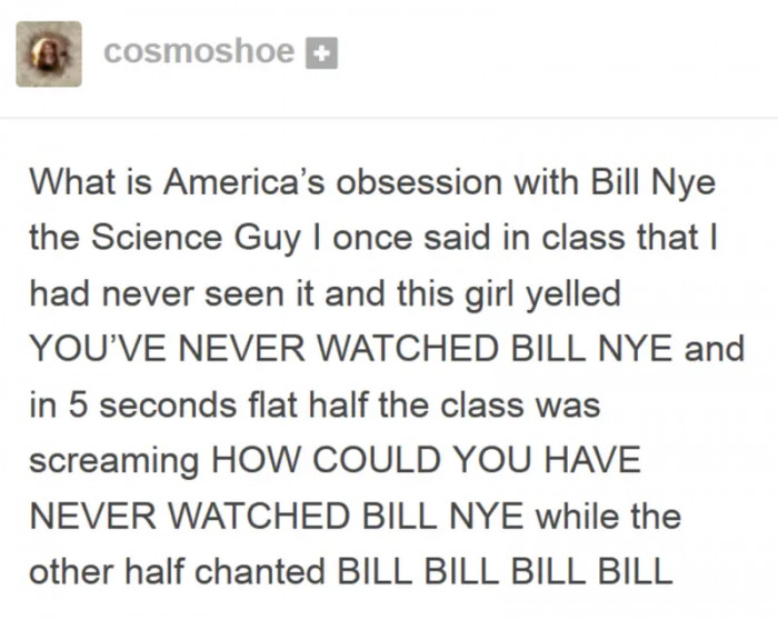 12. The whole obsession with Bill