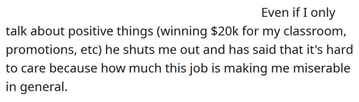 The Redditor's boyfriend says it's hard to care because the job is making her miserable.