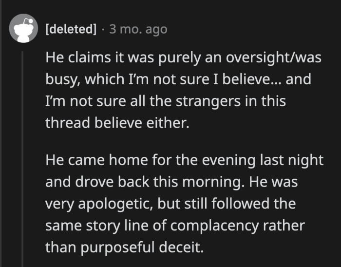 He's contrite because he was caught in a lie, not because he's genuinely apologetic.