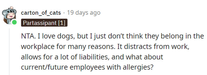 The risks of distractions, liabilities, and allergies? It's like a sitcom plot gone awry.
