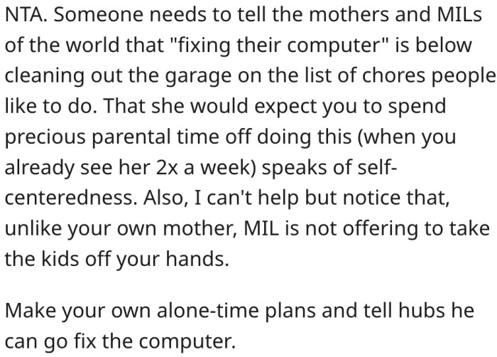 2. Mothers need to learn that fixing their computers isn't a priority.