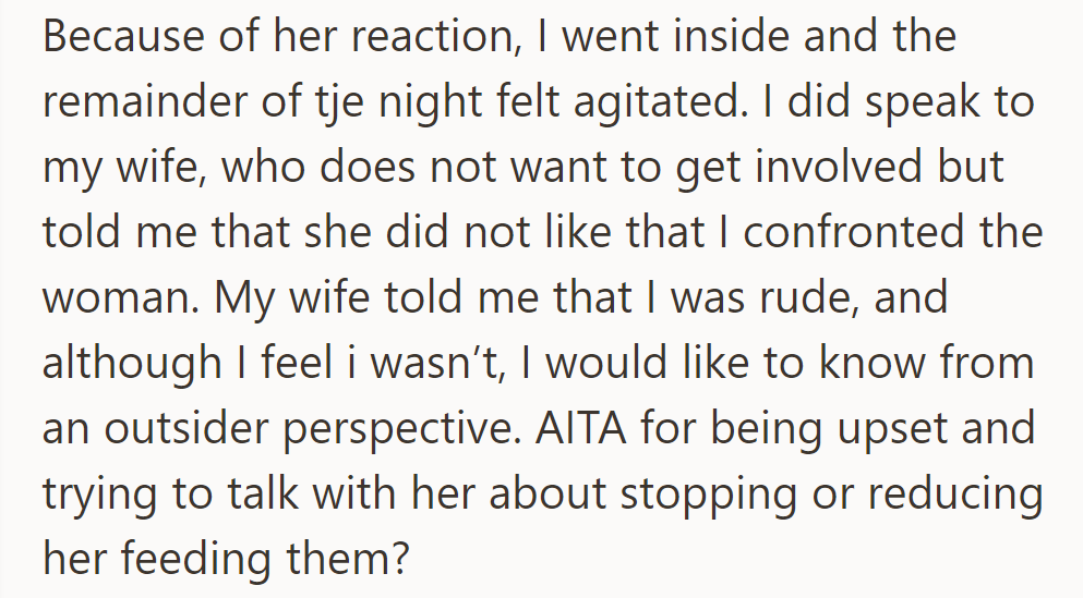 Upset by her reaction, he discussed it with his wife, who avoided involvement but criticized his approach.