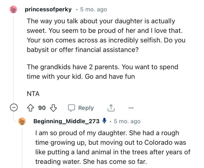 “The grandkids have two parents. You want to spend time with your kid. Go and have fun.”