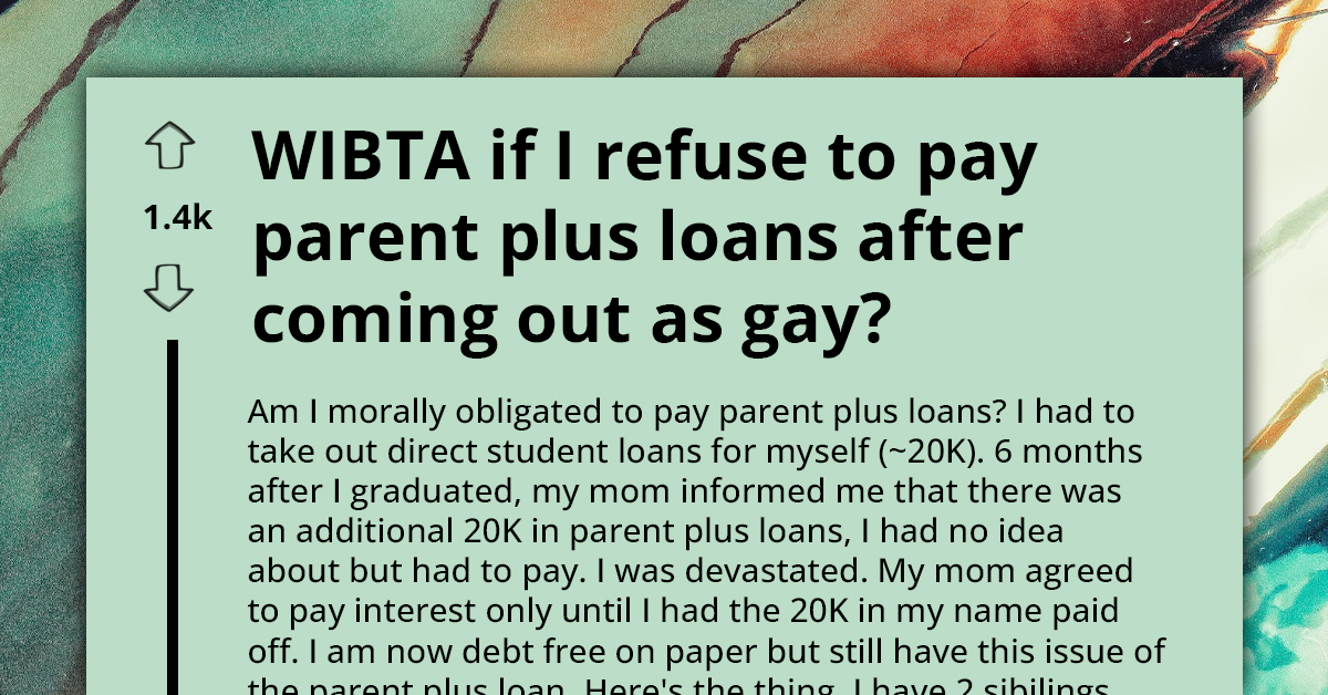 Gay Redditor Considers Refusing Parent Plus Loan Repayment As Compensation For Denied Wedding Support