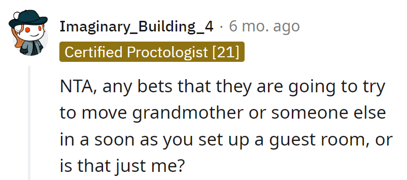 Setting up a guest room is like opening Pandora's door for a family relocation scheme. Betting on a plot twist, anyone?