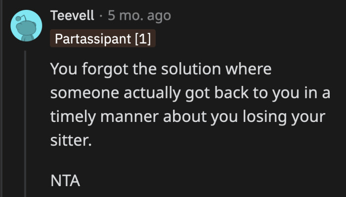 OP gave them an opportunity to weigh in with possible solutions but they never got back to her, so she made the best possible choice under the circumstances