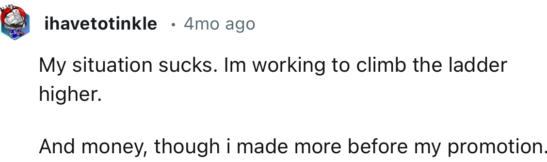 “My Situation Sucks. I’m Working to Climb the Ladder Higher.”