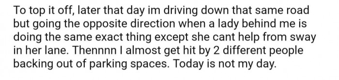 To top it all off, that was only one of four other bad driving incidents they had that day