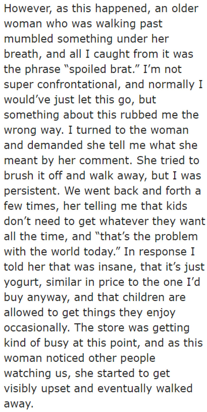 The two decided to buy it, but a woman made a mean comment about their decision to pick up the Disney-branded yogurt.