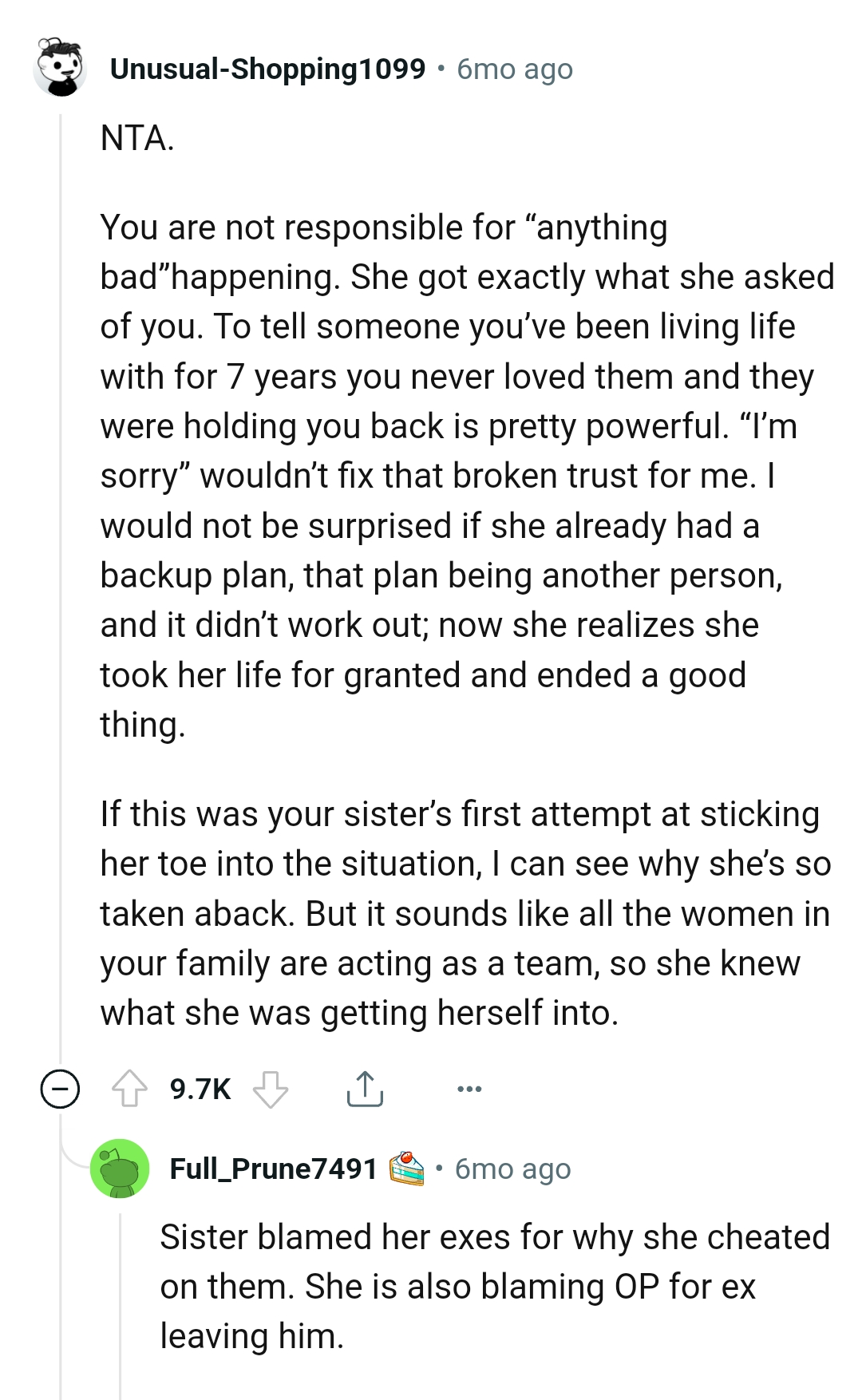 She got exactly what she asked of the OP