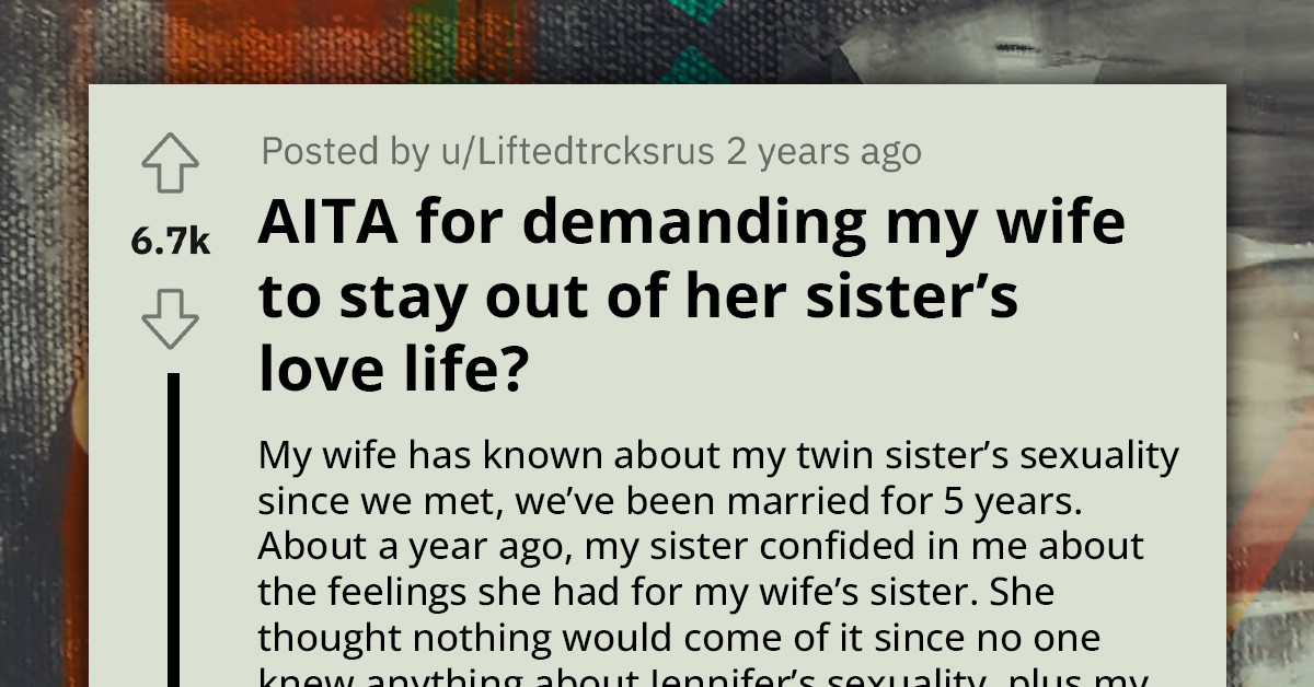 Family Tears Apart As Wife Tries To Stop Her Sister From Dating Her Sister-In-Law, Husband Lashes Out At Her For Interfering