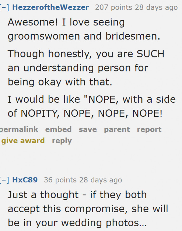 Others would just blatantly say no to the fiancé.