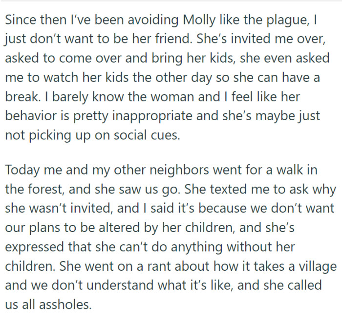 OP started to avoid her, and the neighbor called her out on it